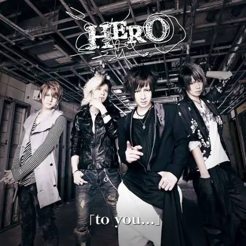 Hero (JAP) : To You...